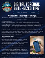  Digital Forensic Byte-Sized Tips - What is the Internet of Things?